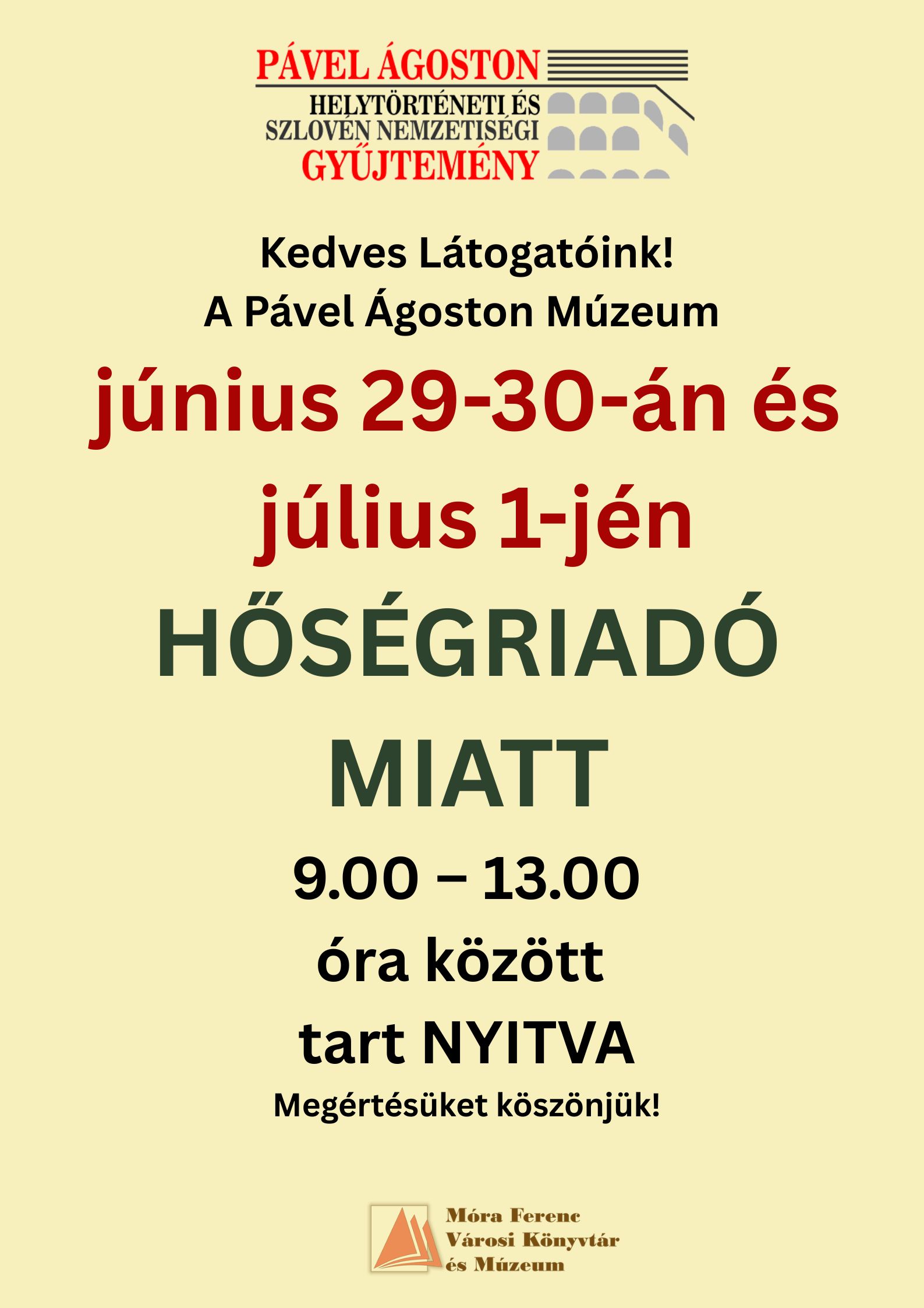 Hőségriadó miatti nyitvatartás változás
