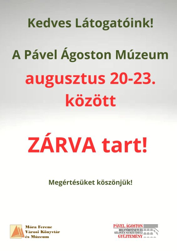 Augusztus 20-23. között zárva a Múzeum